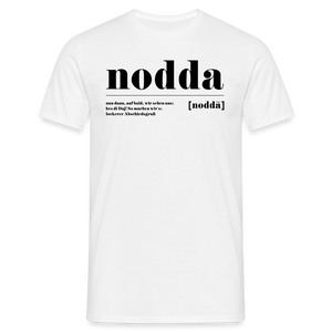 Shirt "Nodda Definition", weiß - Weiß