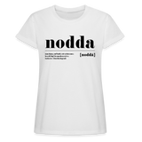 Shirt "Nodda Definition", verschiedene Farben - weiß