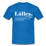 Shirt "Lälles, Definition", verschiedene Farben - Royalblau